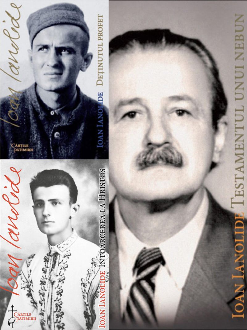Pachet Ioan Ianolide - Intoarcerea la Hristos, Detinutul Profet, Testamentul unui nebun
