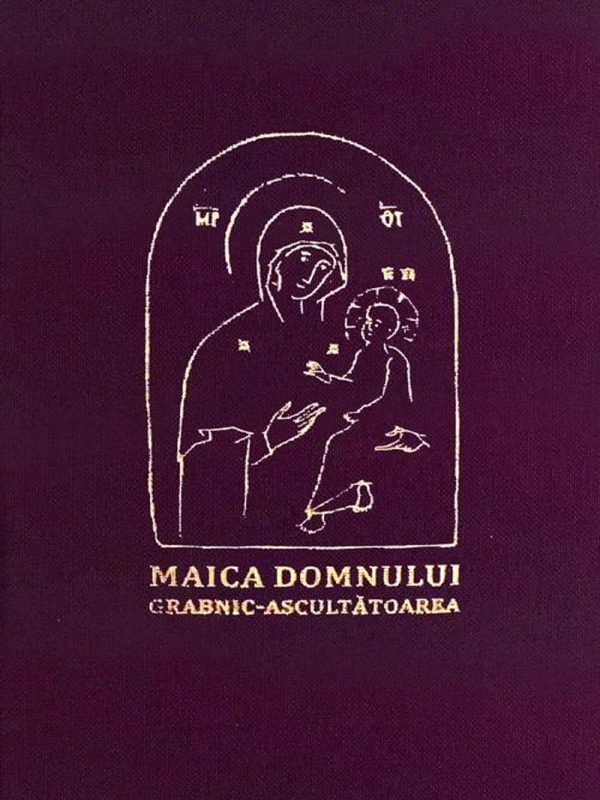 Paraclisul, acatistul si istoricul icoanei Preasfintei Nascatoare de Dumnezeu, Grabnic-Ascultatoarea, de la Sfanta Manastire Dohiariu
