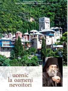 Ucenic la oameni nevoitori, de Arhimandrit Grigorie, Staretul Manastirii Dohiariu