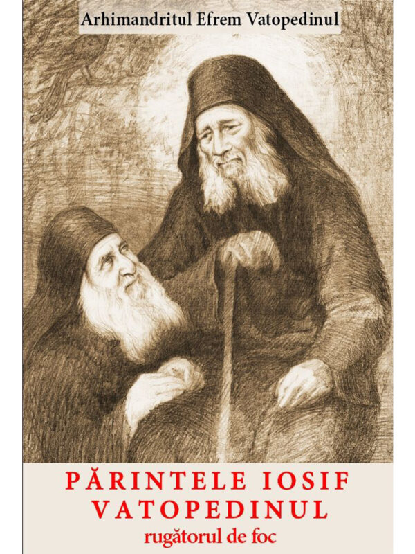 Parintele Iosif Vatopedinul, rugatorul de foc